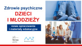 Nowe opracowania i materiały edukacyjne 